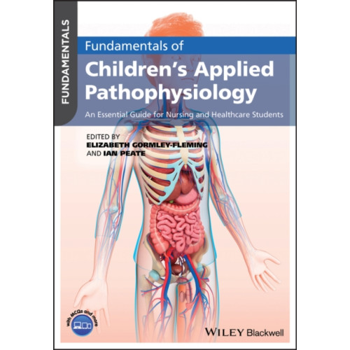 John Wiley And Sons Ltd Fundamentals of Children's Applied Pathophysiology (häftad, eng)