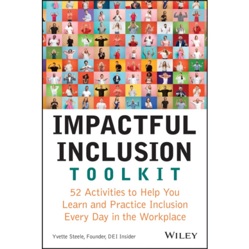 John Wiley & Sons Inc Impactful Inclusion Toolkit (häftad, eng)