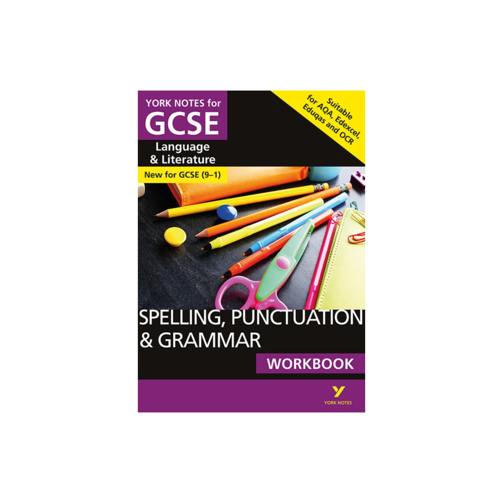 Produktbild för SPELLING, PUNCTUATION & GRAMMAR: WORKBOOK: - the ideal way to catch up, test your knowledge and feel ready for 2025 and 2026 assessments and exams (häftad, eng)