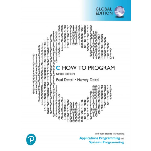 Pearson Education Limited C How to Program: With Case Studies introducing Applications Programming and Systems Programming, Global Edition (häftad, eng)