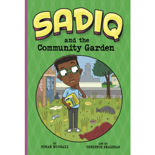 Capstone Global Library Ltd Sadiq and the Community Garden (häftad, eng)