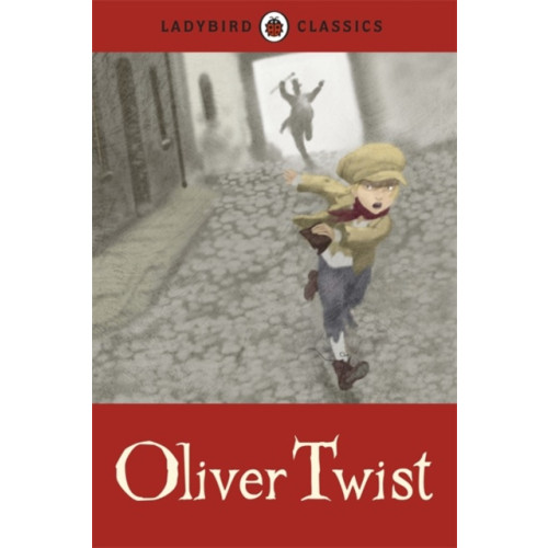 Penguin Random House Children's UK Ladybird Classics: Oliver Twist (inbunden, eng)