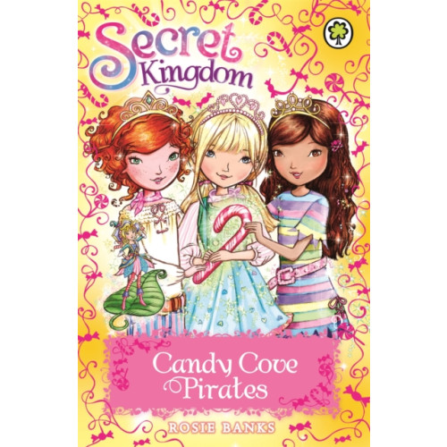 Hachette Children's Group Secret Kingdom: Candy Cove Pirates (häftad, eng)