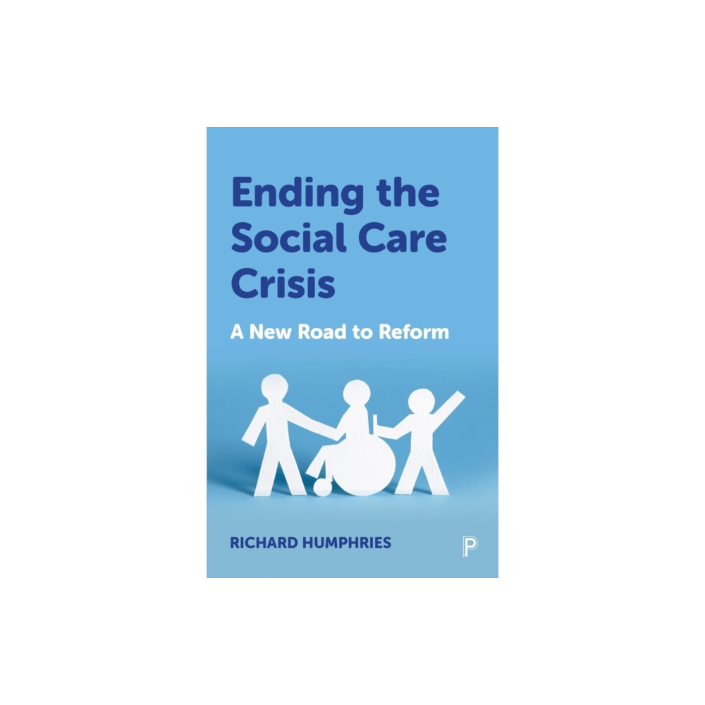 Produktbild för Ending the Social Care Crisis (häftad, eng)