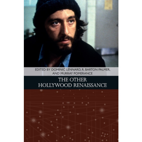 Edinburgh university press The Other Hollywood Renaissance (häftad, eng)