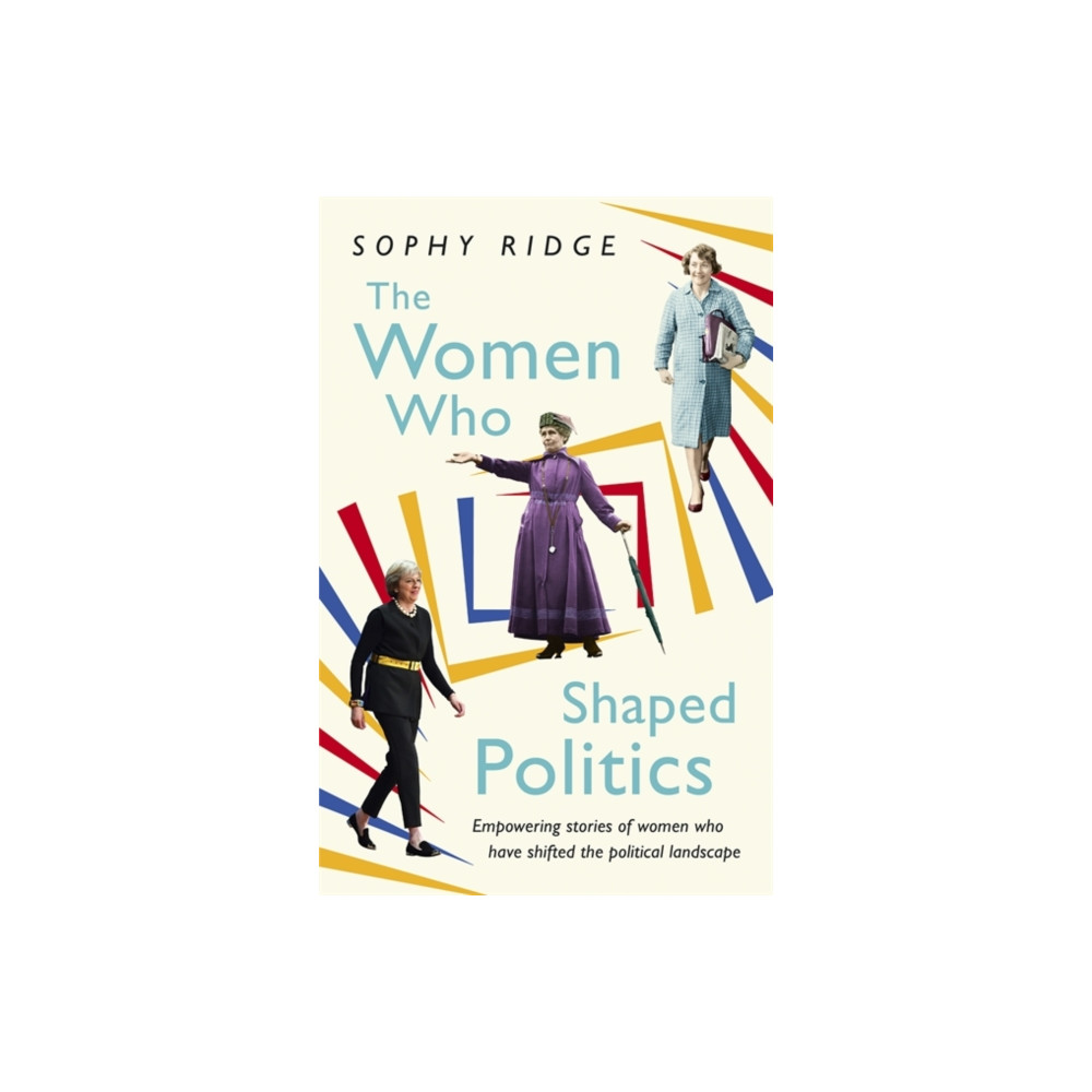 Produktbild för The Women Who Shaped Politics (häftad, eng)