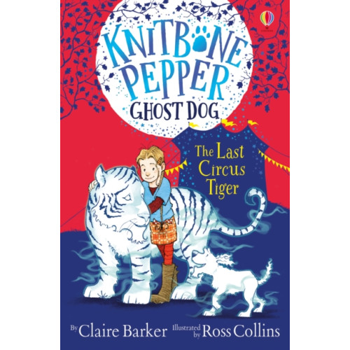 Usborne Publishing Ltd The Last Circus Tiger (häftad, eng)