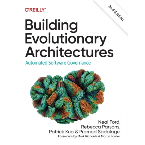 O'Reilly Media Building Evolutionary Architectures (häftad, eng)