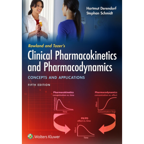 Lippincott Williams and Wilkins Rowland and Tozer's Clinical Pharmacokinetics and Pharmacodynamics: Concepts and Applications (häftad, eng)