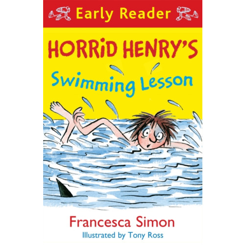 Hachette Children's Group Horrid Henry Early Reader: Horrid Henry's Swimming Lesson (häftad, eng)