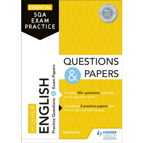 Hachette Learning Essential SQA Exam Practice: Higher English Questions and Papers (häftad, eng)