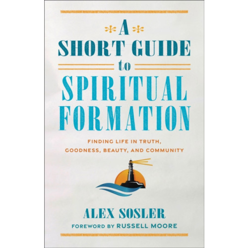 Baker publishing group A Short Guide to Spiritual Formation (häftad, eng)
