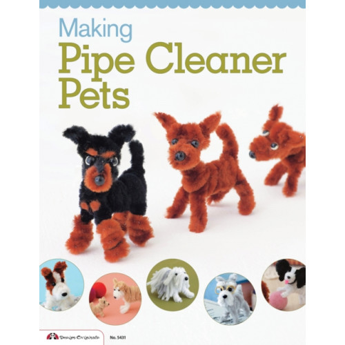 Design Originals Making Pipe Cleaner Pets (häftad, eng)
