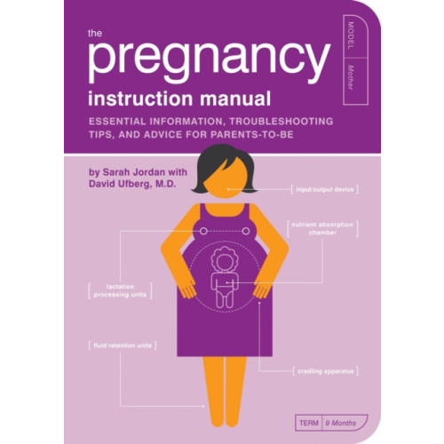 Quirk Books The Pregnancy Instruction Manual (häftad, eng)