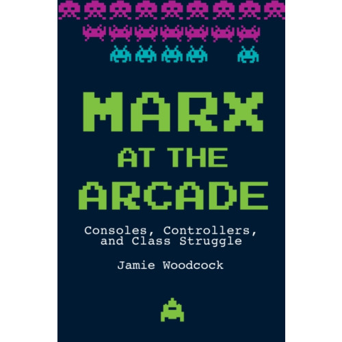 Haymarket Books Marx at the Arcade (häftad, eng)