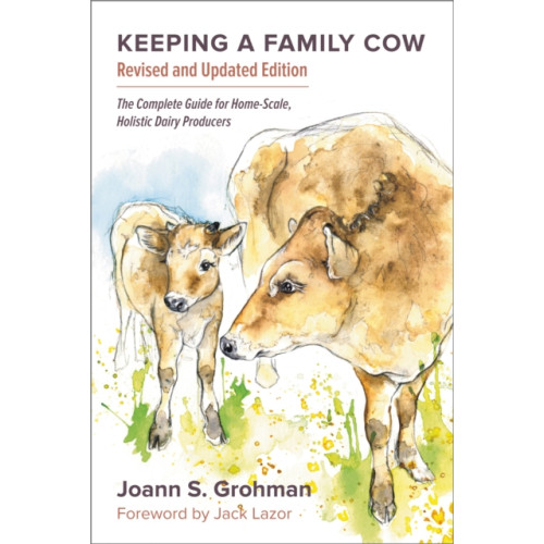 Chelsea Green Publishing Co Keeping a Family Cow (häftad, eng)