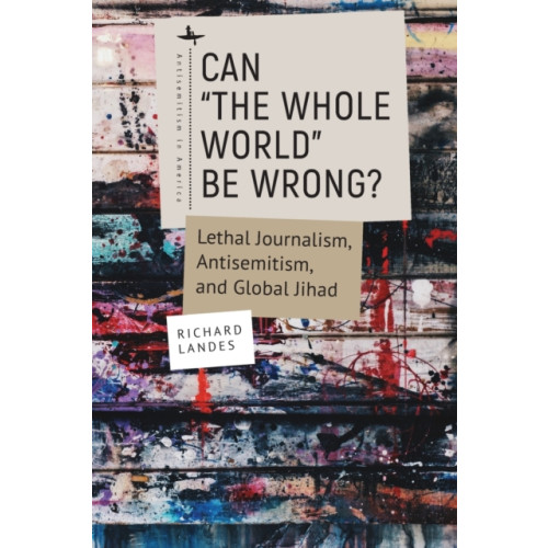 Academic Studies Press Can "The Whole World" Be Wrong? (häftad, eng)
