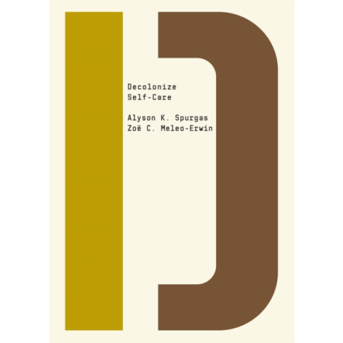 OR Books Decolonize Self-Care (häftad, eng)