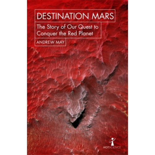 Icon Books Destination Mars (häftad, eng)