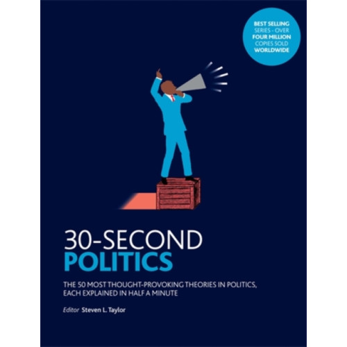 Icon Books 30-Second Politics (häftad, eng)