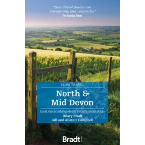 Bradt Travel Guides North & Mid Devon (Slow Travel) (häftad, eng)