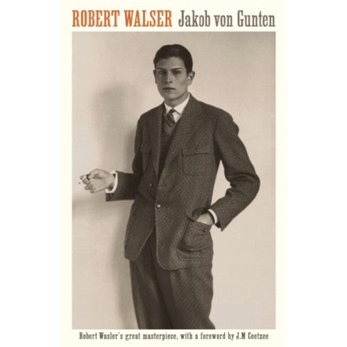 Profile Books Ltd Jakob von Gunten (häftad, eng)