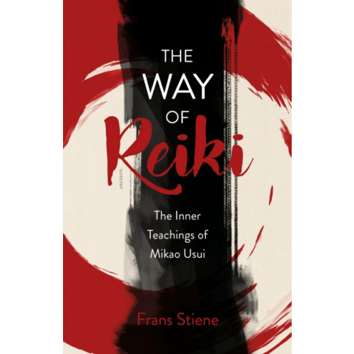 Collective Ink Way of Reiki, The - The Inner Teachings of Mikao Usui (häftad, eng)