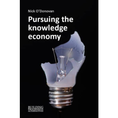 Edinburgh university press Pursuing the Knowledge Economy (häftad, eng)