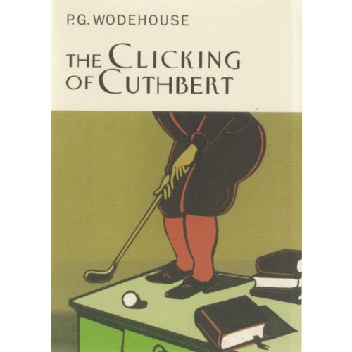 Everyman The Clicking Of Cuthbert (inbunden, eng)