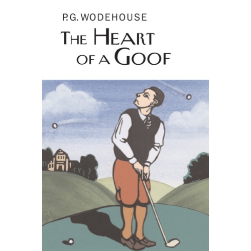 Everyman The Heart of a Goof (inbunden, eng)