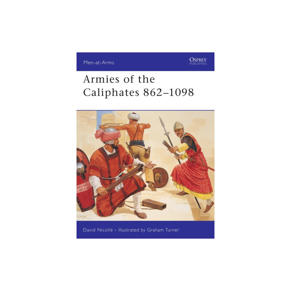 Produktbild för Armies of the Caliphates 862–1098 (häftad, eng)