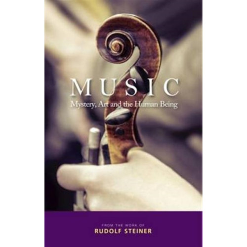 Rudolf Steiner Press Music (häftad, eng)