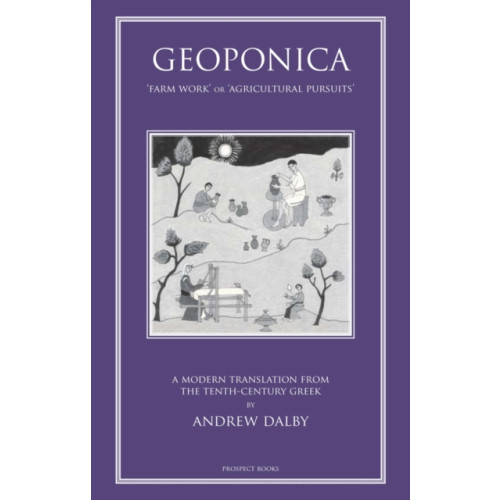 Marion Boyars Publishers Ltd Geoponika (inbunden, eng)