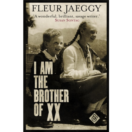 And Other Stories I am the Brother of XX (häftad, eng)