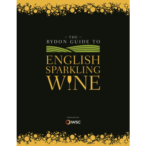 Rydon Publishing Rydon Guide to English Sparkling Wine (inbunden, eng)