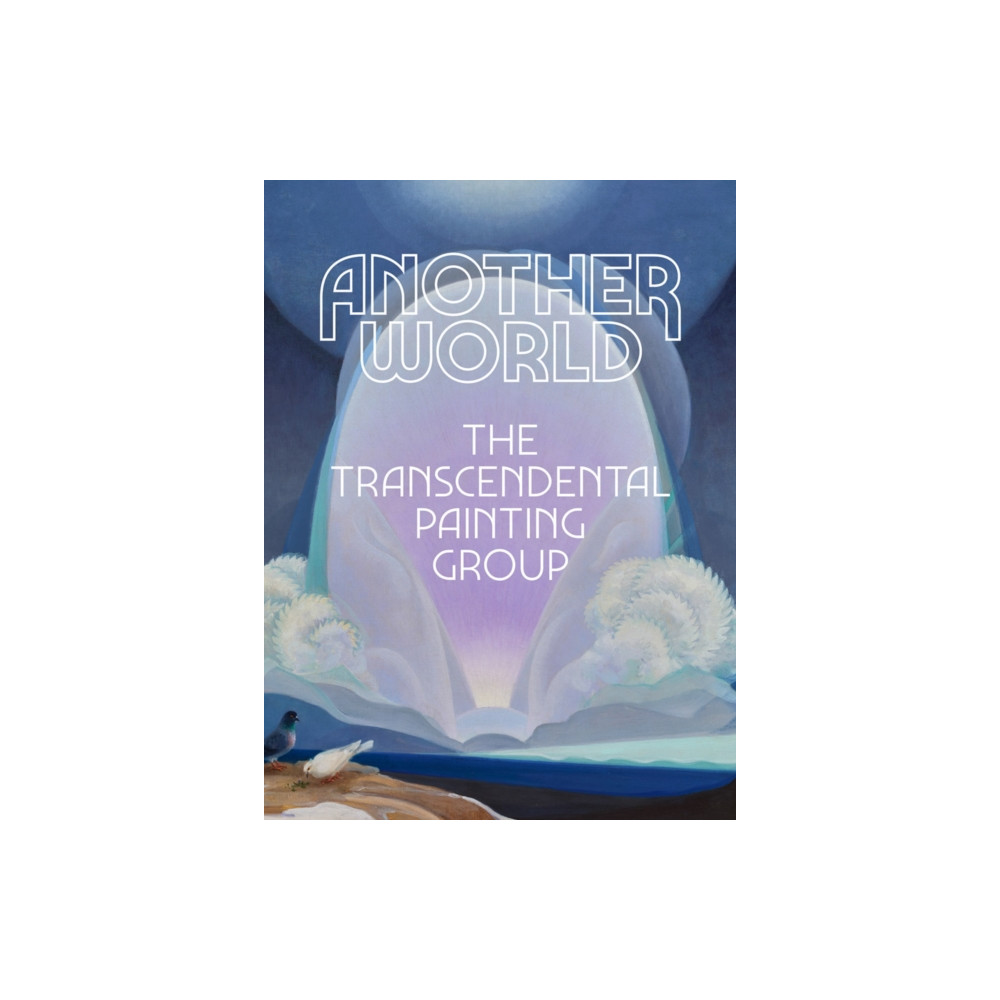 Produktbild för Another World: The Transcendental Painting Group (inbunden, eng)