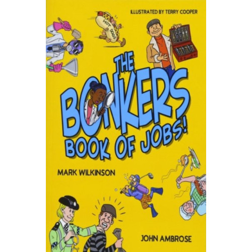 Candy Jar Books Bonkers Book of Jobs, The (New Edition) (häftad, eng)