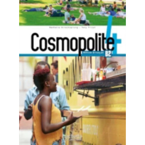 Hachette Cosmopolite 4 - Livre de l'eleve (B2) (häftad, fre)
