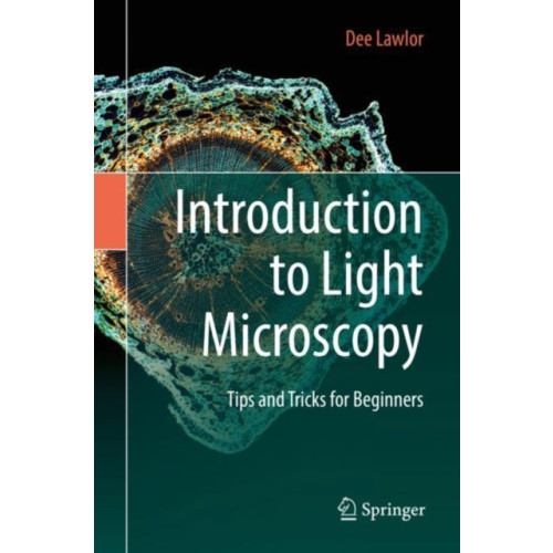 Springer Nature Switzerland AG Introduction to Light Microscopy (inbunden, eng)