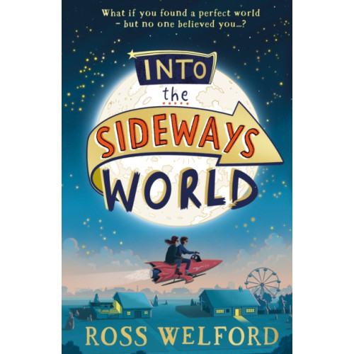 HarperCollins Publishers Into the Sideways World (häftad, eng)