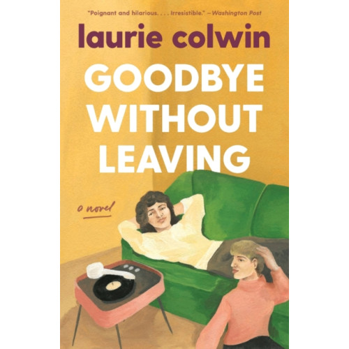HarperCollins Goodbye Without Leaving (häftad, eng)