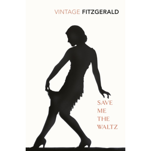 Vintage Publishing Save Me The Waltz (häftad, eng)