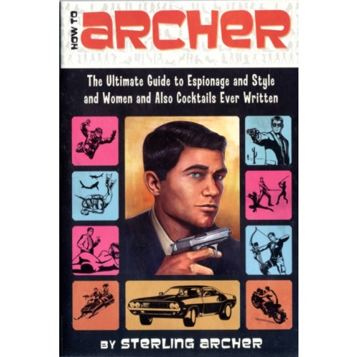 Harpercollins publishers inc How to Archer (häftad, eng)