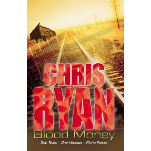 Penguin Random House Children's UK Alpha Force: Blood Money (häftad, eng)