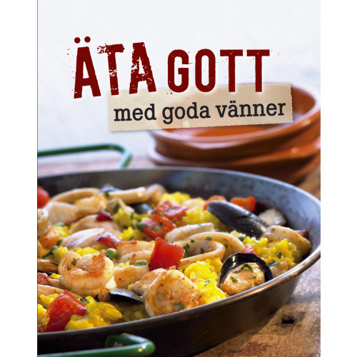 Stevali Äta gott med goda vänner (bok, flexband)