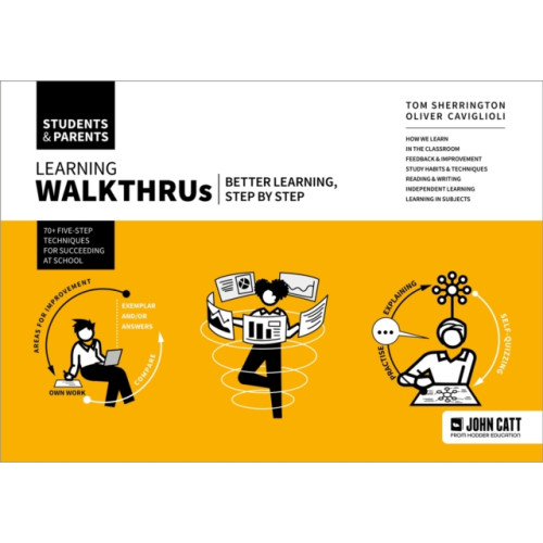 Hachette Learning Learning WalkThrus: Students & Parents - better learning, step by step (häftad, eng)