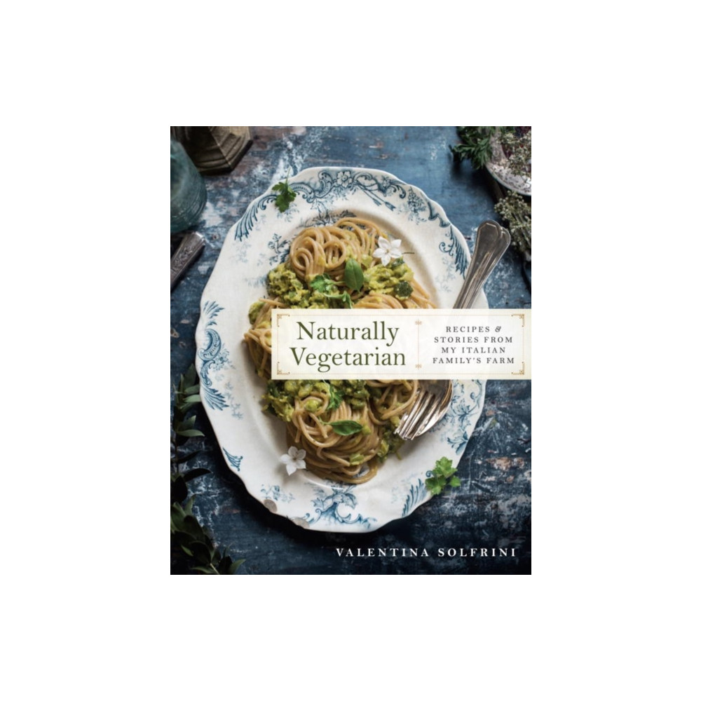 Produktbild för Naturally Vegetarian (inbunden, eng)