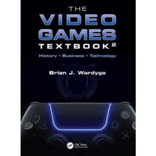 Taylor & francis ltd The Video Games Textbook (häftad, eng)