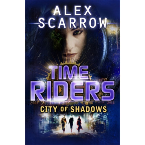 Penguin Random House Children's UK TimeRiders: City of Shadows (Book 6) (häftad, eng)