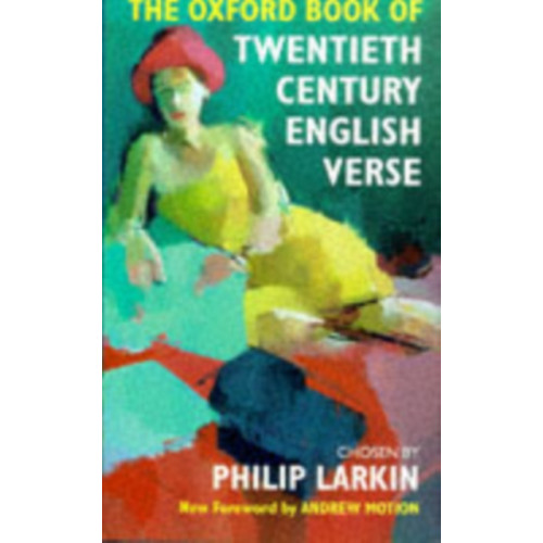 Oxford University Press The Oxford Book of Twentieth Century English Verse (inbunden, eng)